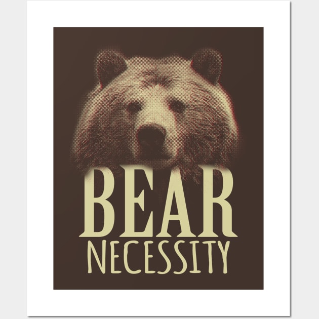 Bear Necessity Great Outdoors Wall Art by Alema Art